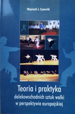 The theory and practice of martial arts in European perspective