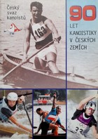 90 years of canoeing in the Czech Republic