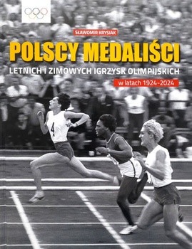Polish medalists of the Summer and Winter Olympic Games in 1924-2024