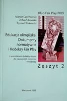 The Olympic education. Normative documents and Fair Play Code (Issue nr 2)