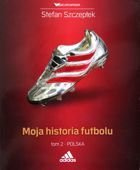 My football story. Volume 2 - Poland