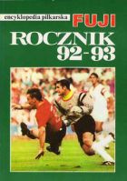 Fuji Football Encyclopedia, volume 5, Polish Yearbook 1992-1993