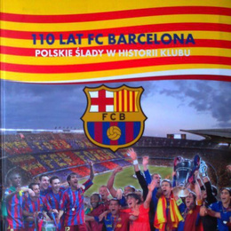 110 years of FC Barcelona - Polish marks in club history