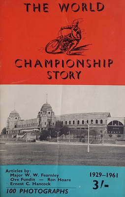 The World Speedway Championship Story 1929-1961