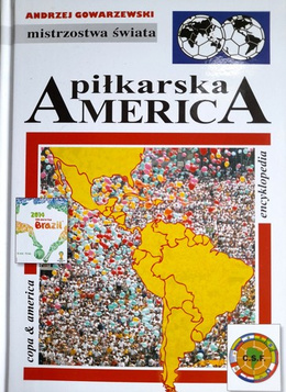 America in the splendor of the World Cup (FUJI football encyclopedia, volume 46)