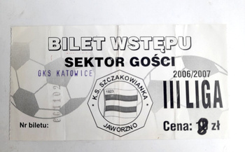 Szczakowianka Jaworzno - GKS Katowice, III league match ticket, guest stand (season 2006-07)