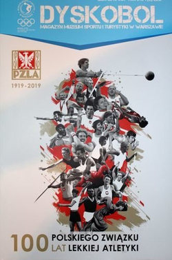 Dyskobol Magazine of Sport and Tourism Museum nr 1(5)/2019. 100th Anniversary of Polish Athletic Association