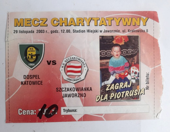 Szczakowianka Jaworzno - GKS Katowice, charity friendly match ticket (29.11.2003)