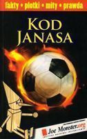 The Janas Code (anegdotes about polish trainer Pawel Janas)