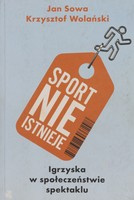 Sport doesn't exist. Games in the society of the spectacle