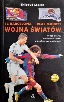 Worlds War. FC Barcelona Real Madrid