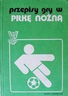 The official football rules of PZPN (third edition)