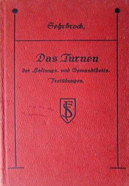 Gymnastics - Postures and fitness exercises (Year: 1911)