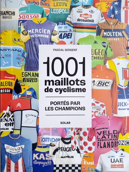 1001 Cycling Jerseys Worn by Champions (France)