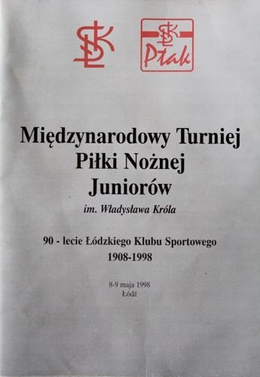 Wladyslaw Krol International Junior Football Tournament (May 1998) Guide