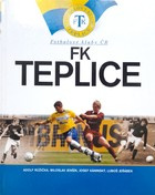 FK Teplice (Football Clubs of the Czech Republic)