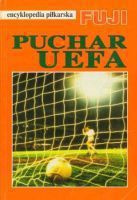 UEFA Cup history: FUJI Football Encyclopedia (volume 18)