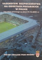 Vademecum of safety at football facilities in Poland