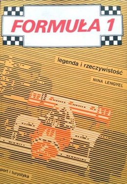  Formula 1 legend and reality (Nina Lengyel)