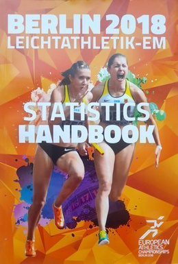 European Athletics Championships Berlin 2018 Statistics Handbook
