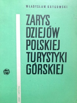 An outline of the history of Polish mountain tourism