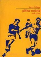 Football: tactics (Jerzy Talaga)