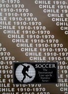 The International Line-ups & Statistics Series - Chile 1910-1970