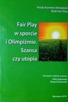 Fair Play in Sport and Olimpism. Opportunity or Utopia hardcover