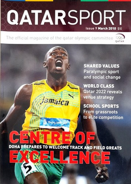 Qatar Sport. The official magazine of the Qatar Olympic Committee (Issue 9, March 2010)