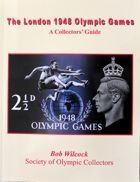 The London 1948 Olympic Games. A Collector's Guide