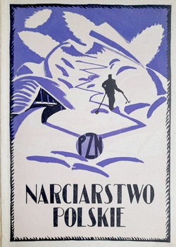 The Polish skiing. Volume I of Polish Ski Association Yearbook (1925)