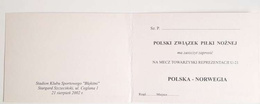VIP Invitation Ticket to Honorary Box of Poland - Norway U-21 friendly match (21.8.2002, Stargard Szczecinski)