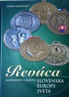 Revúca and her athletes and masters of Slovakia, Europe and the world
