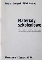 Training Texts of Polish Football Association Issue 10/84 (for internal use)