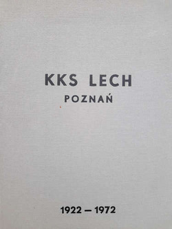 50 years of Lech Poznan 1922-1972