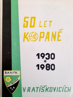 50 years of football in Ratiskovice 1930-1980 (Czech Republic)