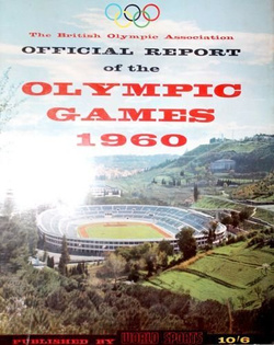 British Olympic Association Official Report of the Olympic Games 1960