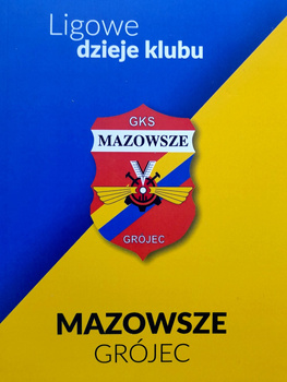 Mazowsze Grojec. League history of the club