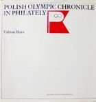 Polish Olympic Chronicle in Philately (English edition)