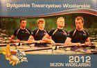 The Bydgoszcz Rowing Association. Season 2012