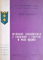 Selected issues from training and tactics in handball