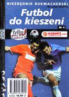 Football to pocket. Bookie guide of the 2009/2010 season (nr 4)