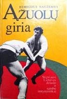 The Oak Forest. The strongest Lithuanian judo and sambo wrestlers