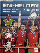 The Heroes of European Football Champioship 1960-2016