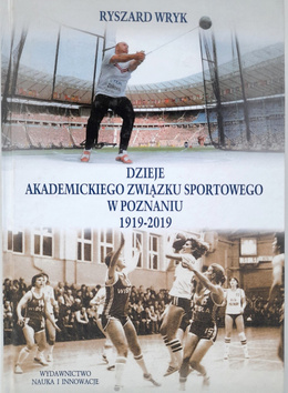 History of the Academic Sports Association Poznan 1919-2019