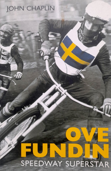 Ove Fundin. Speedway superstar