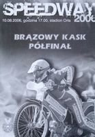 Semi-final Bronze Helmet Speedway Tournament programme (10.08.2006)