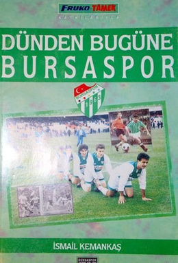 Yesterday and Today of Bursaspor