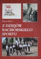 The story of sport in Raciborz