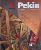 Beijing - XXIX Summer Olympic Games